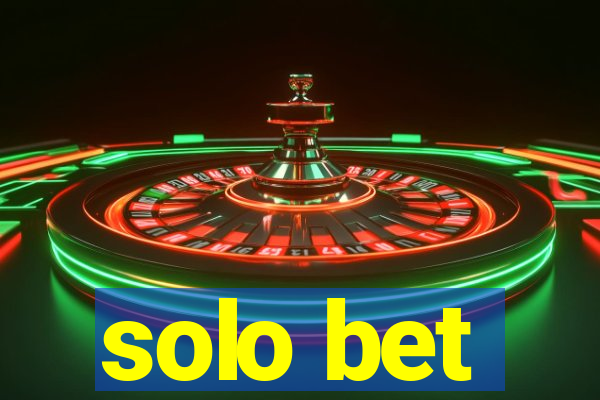 solo bet